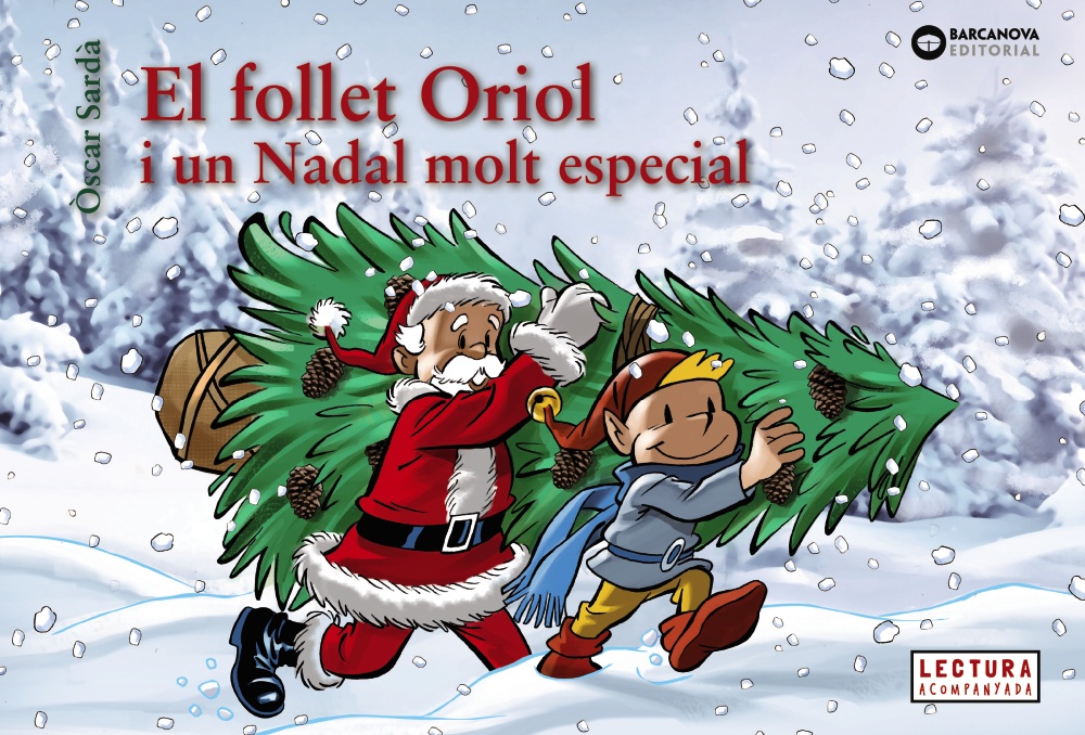 El follet Oriol i un Nadal molt especial - Òscar  Sardà 