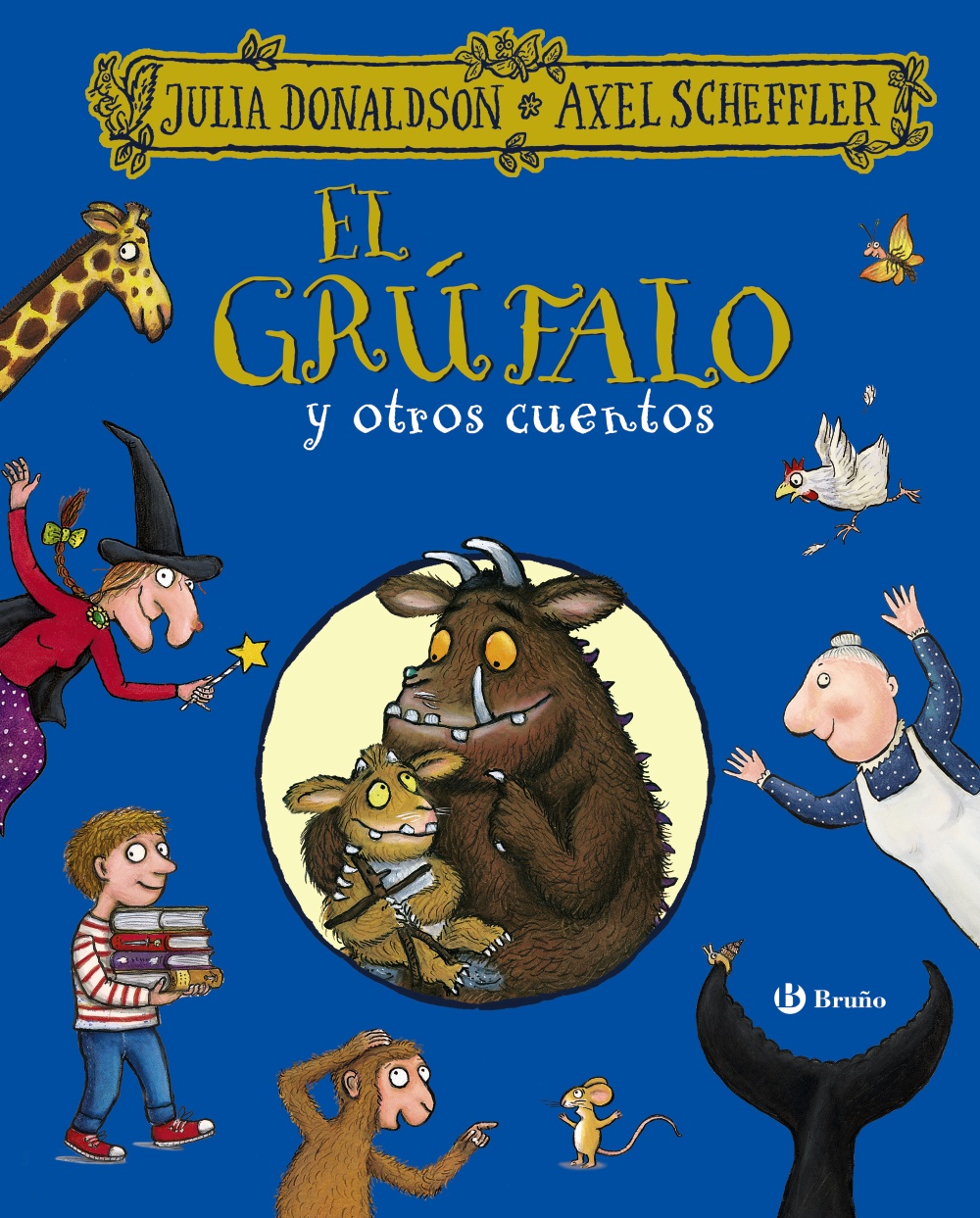 El grúfalo y otros cuentos - Julia  Donaldson 