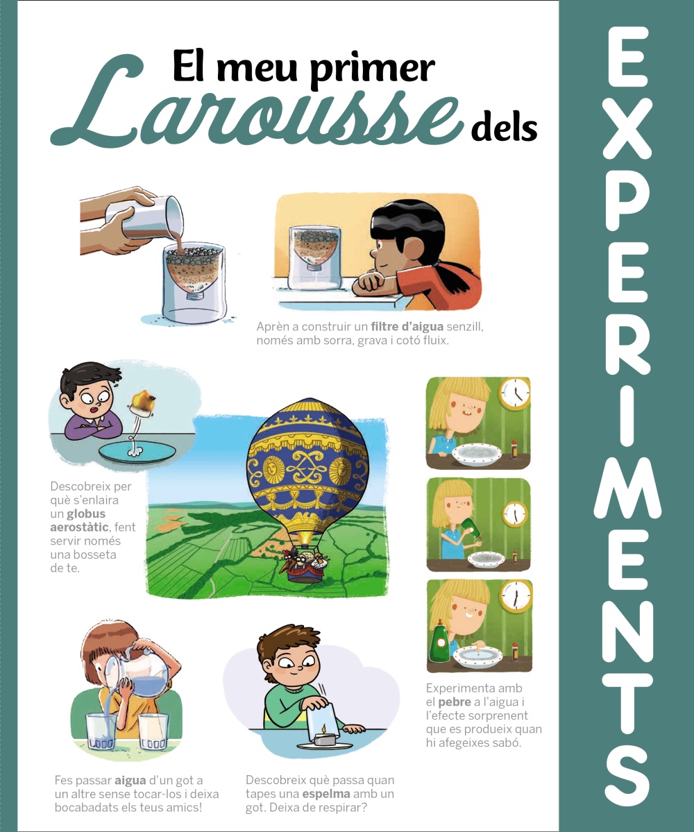 El meu primer Larousse dels experiments -   Larousse Editorial 