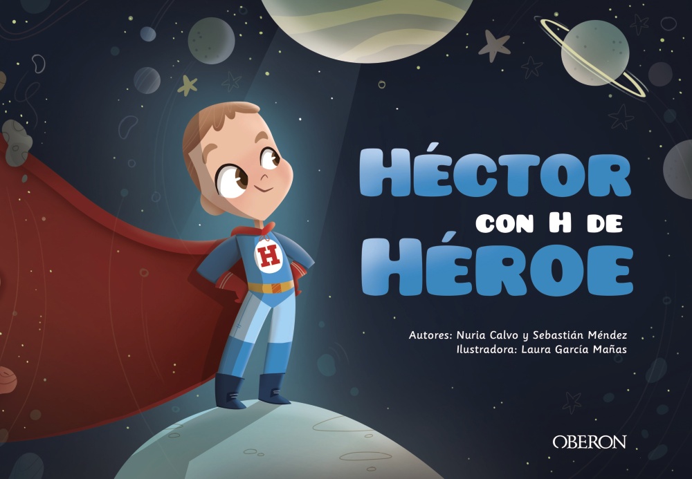 Héctor con H de Héroe - Sebastián  Méndez 