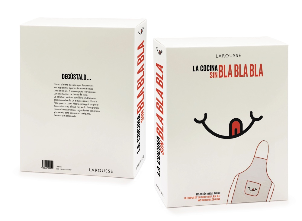 La cocina sin bla, bla, bla - Edición especial -   Larousse Editorial 